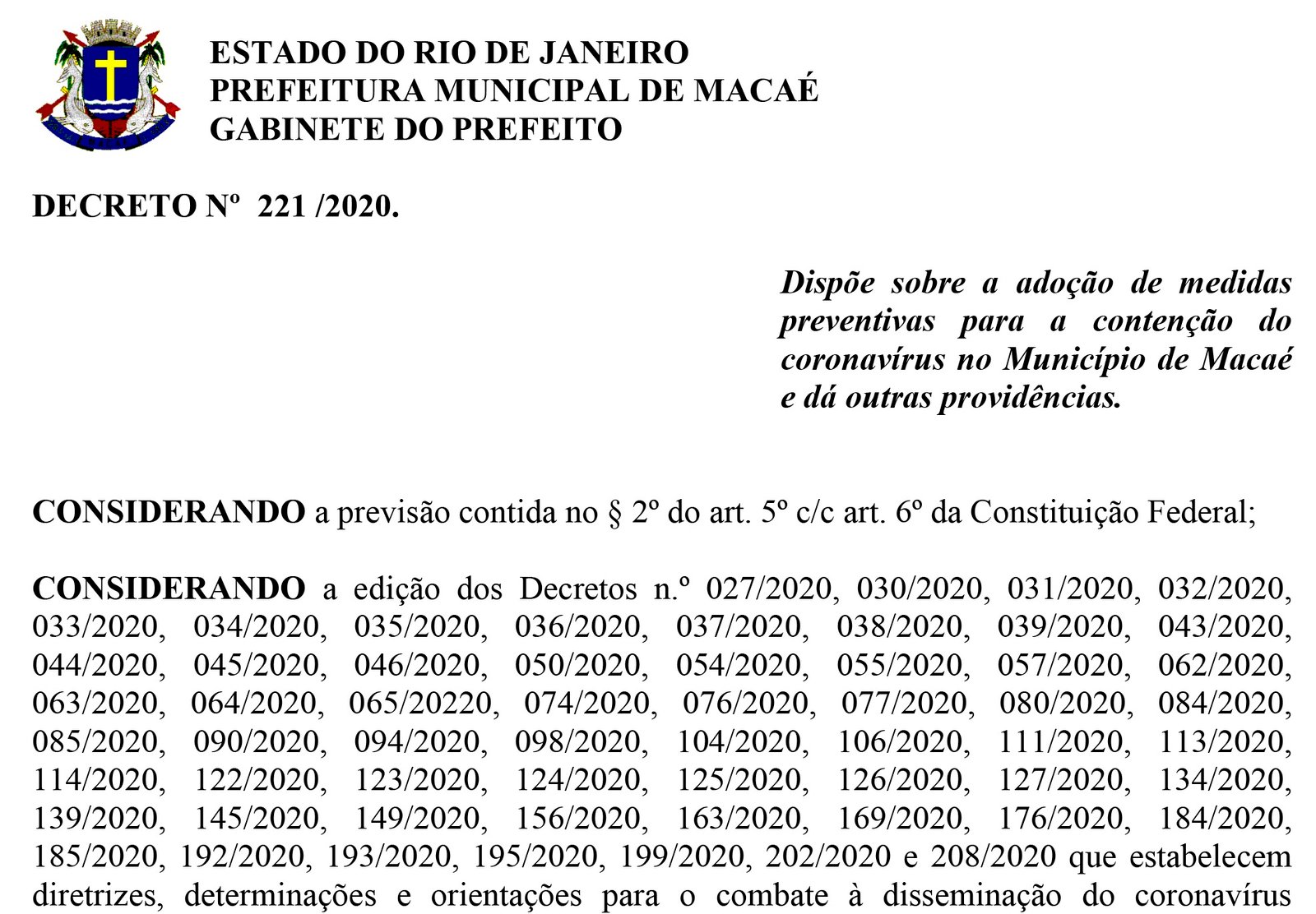 Macaé proíbe eventos, festas e comemorações: O objetivo é prevenir a disseminação da covid-19